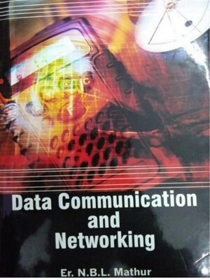 cover image of Data Communication and Networking